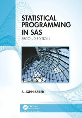 A. John Bailer | Statistical Programming in SAS | Taschenbuch | Englisch (2019)