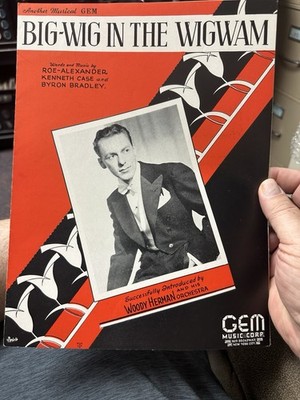 G 1939  WOODY HERMAN Native American Sheet Music BIG-WIG IN THE WIGWAM