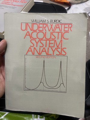 UNDERWATER ACOUSTIC SYSTEM ANALYSIS (PRENTICE-HALL SIGNAL By William S. Burdic