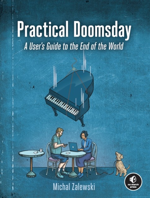 Practical Doomsday by Michal Zalewski (Paperback Book)
