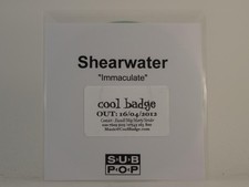 SHEARWATER IMMACULATE (H1) 1 Track Promo CD Single including White Sleeve SUBPOP