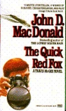 The Quick Red Fox by MacDonald, John D.