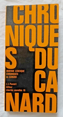 Chroniques du Canard Enchaîné par Morvan Lebesque ed Pauvert - Photo 1/2