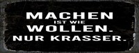 Holzschild 10X27 Cm Machen Ist Wollen. Nur Krasser Schwarzes Deko Geschenk Schi