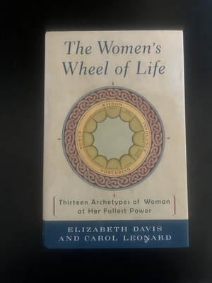 The Women's Wheel of Life by E. Davis & C. Leonard (1996, HCDJ, 1st, VG)
