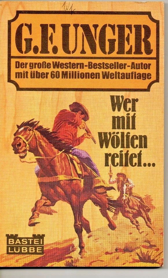 Bastei Lübbe-Roman - TB - Nr. 43035- Wer mit Wölfen reitet von G.F.Unger - Bild 1 von 1