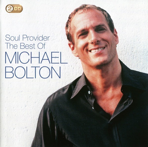 Michael Bolton - Soul Provider: The Best Of Michael Bolton (2009) 2CD NEW/SEALED