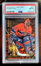1994  SELECT  FIRST LINE PATRICK ROY   FL1  PSA 8