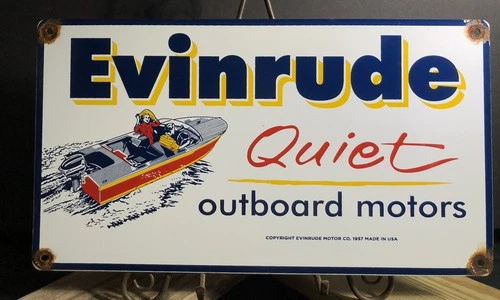 VINTAGE 1957 DATED EVINRUDE QUIET OUTBOARD MOTORS 18” PORCELAIN SIGN