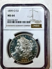 1899 O     MORGAN DOLLAR NGC  MS 64   ITS PL 5 INCH  DEEP