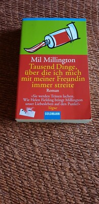 Mill Millington - Tausend Dinge,über die ich mich mit meiner Freundin streite