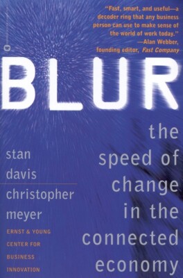 Blur: The Speed Of Change In The Connected Economy