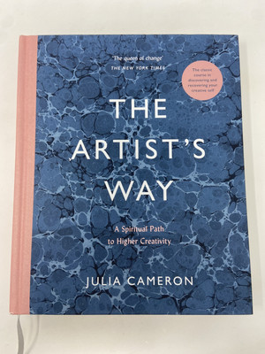 The Artist's Way: A Spirital Path Luxury Hardback Edition by Julia Cameron