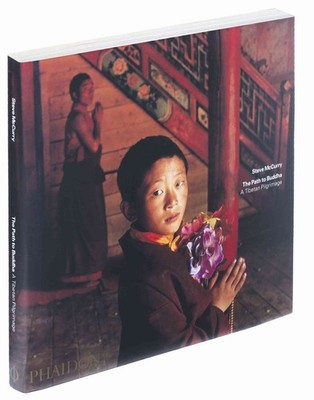 The Path to Buddha: A Tibetan Pilgrimage by Steve McCurry (English) Paperback Bo