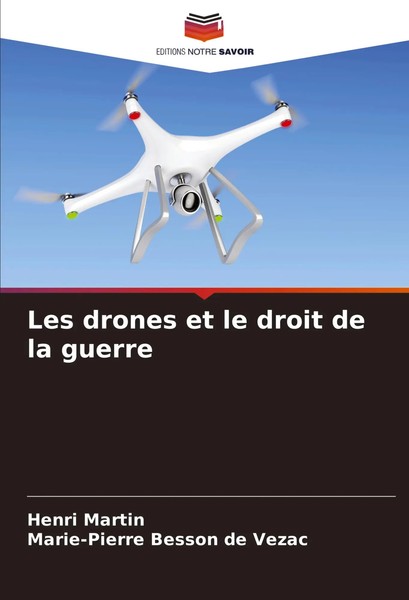 Les Drones Et Le Droit De La Guerre Henri Martin (U. A.) Taschenbuch FranzöSisch-image