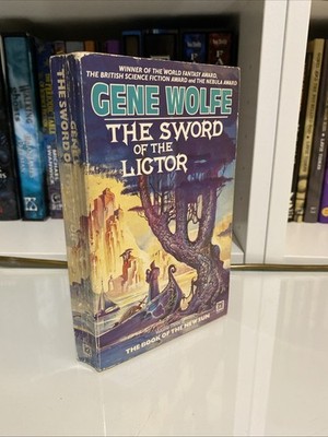 Gene Wolfe The Sword Of The Lictor Book Of The New Sun Arrow Paperback Fantasy