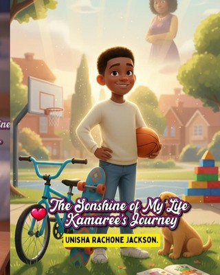  The Sonshine of My Life: Kamaree s Journey 