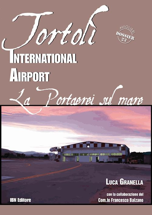 TORTOLI INTERNATIONAL AIRPORT  - GRANELLA LUCA - IBN