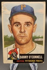 1953 Topps #107 Danny O'Connell  POOR