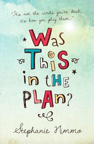 Was This in the Plan? By Stephanie Nimmo