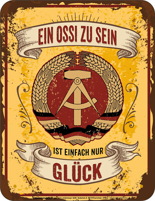 Ostalgie Sprüche-Schilder Zum Glück ein Ossi DDR Blechschilder witzige Geschenke