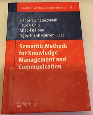 Semantic Methods for Knowledge Management and Communication by Katarzyniak