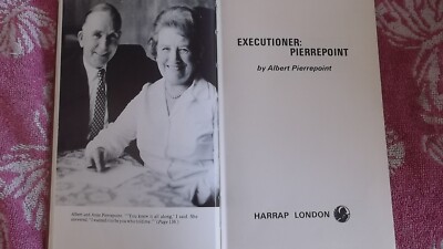 Executioner: Pierrepoint By Albert Pierrepoint: Hardback In Dust