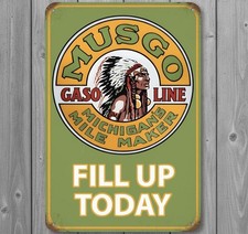Musgo Gasoline 8 x 12 Vintage Novelty Metal Sign Made In USA New!