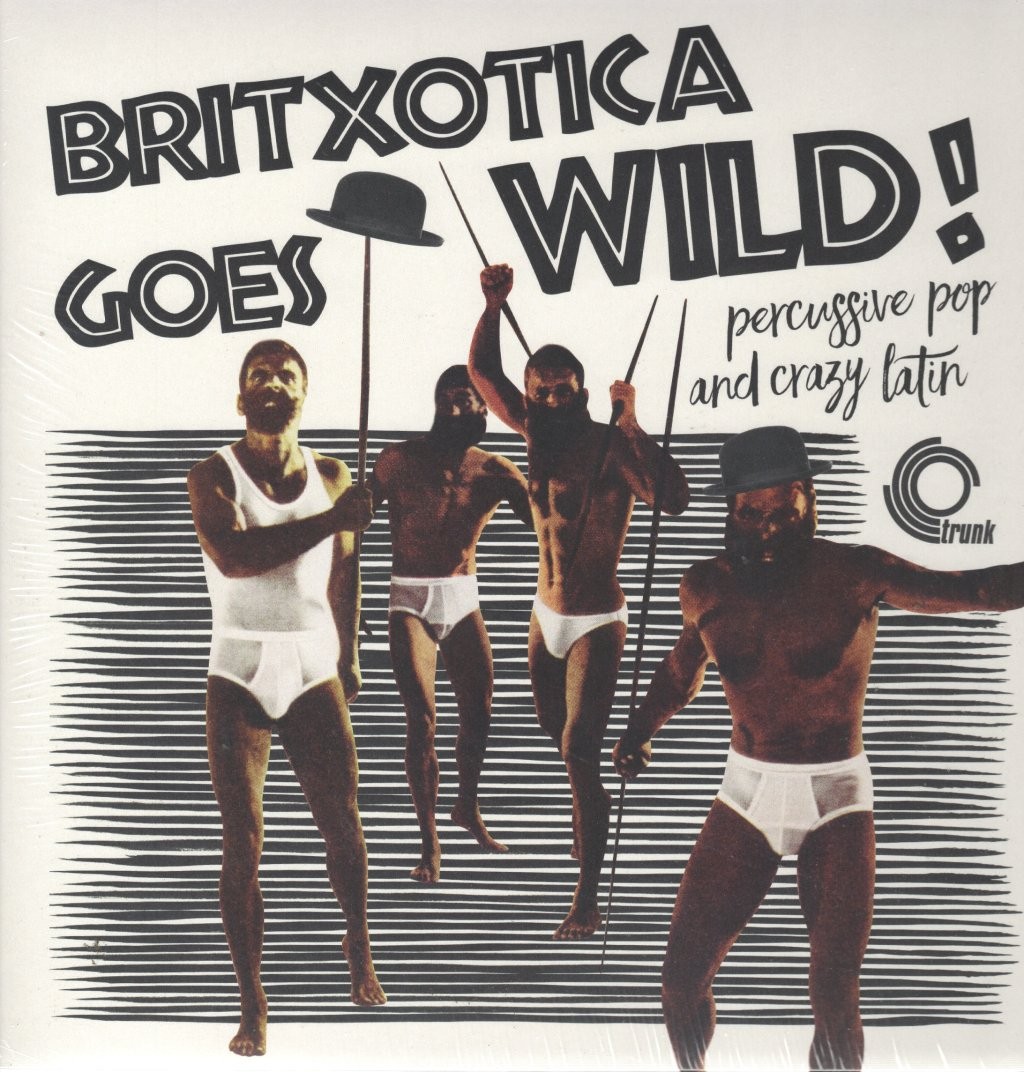 Various Artists Britxotica Goes Wild! LP vinyl Europe Trunk 2018 brand new