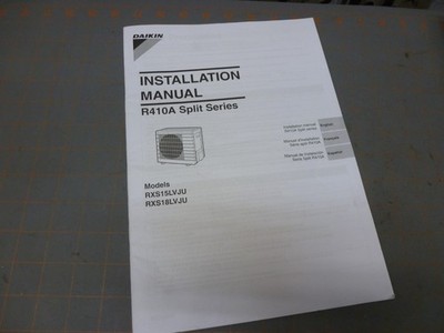 Used Installation Manual for Daikin R410 Split Series RXS15LVJU RXS18LVJU