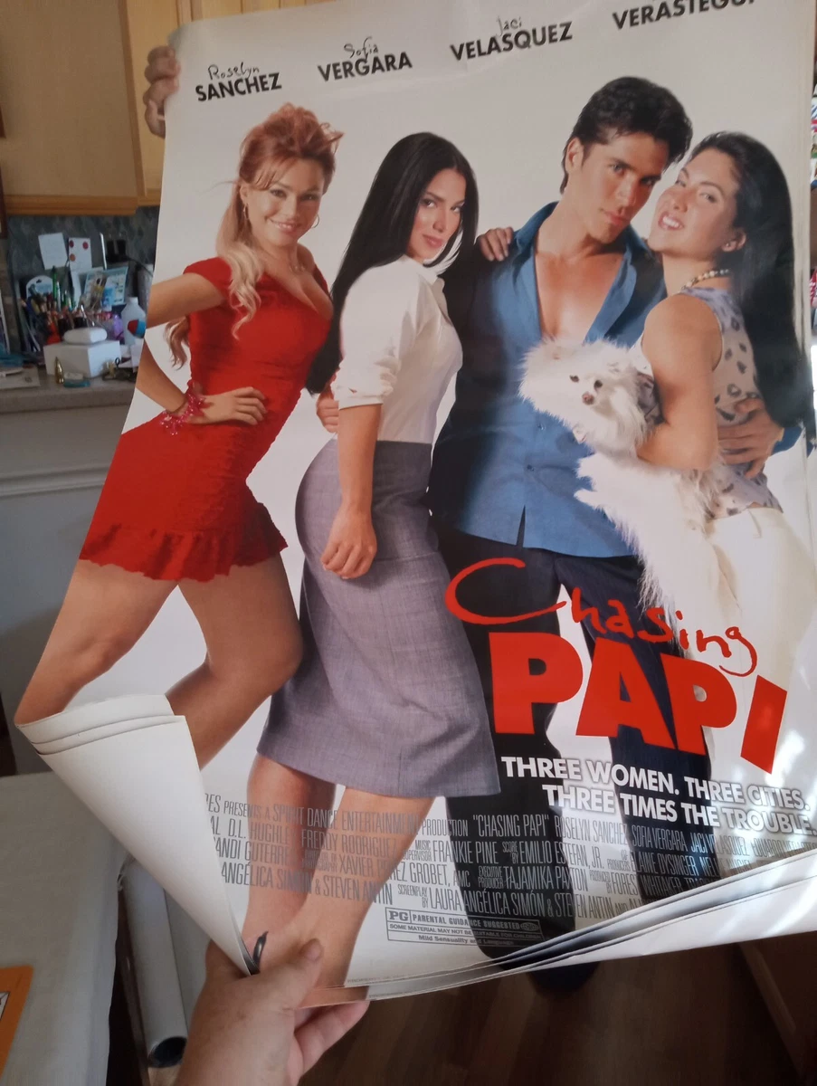 2003 Chasing Papi 3 Posters Sofia Vergara Roselyn Sanchez Eduardo  Verastegui | eBay