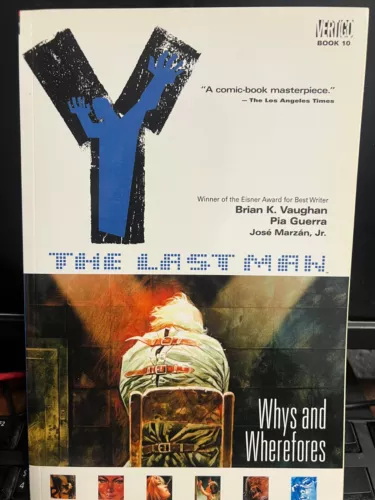 Y: The Last Man Vol. 10 - Whys And ..., Brian K. Vaugha