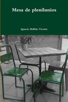 Ignacio Bellido Vicente | Mesa De Plenilunios | Taschenbuch | Spanisch (2016)