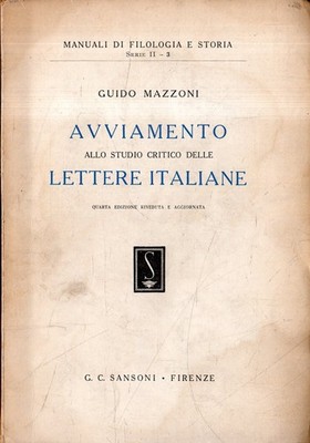 Mazzoni, Guido. Beginn des kritischen Studiums der Italienischen Briefe