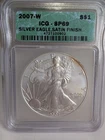 2007-W American Silver Eagle Dollar  .999 Fine SP69 Satin Finish ICG Certified