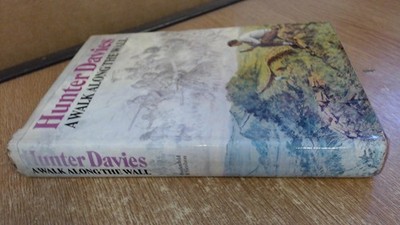 A walk along the wall - hardcover hunter davies
