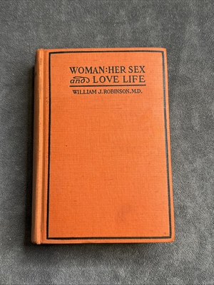 #ad #ad Woman Her Sex and Love Life Womens Health Hardcover Book William Robinson $14.39