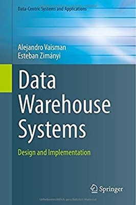 Data Warehouse Systems : Design and Implementation Hardcover