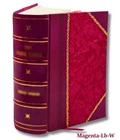 Historical Journal of French Settlement in Louisiana - Leather Bound Edition
