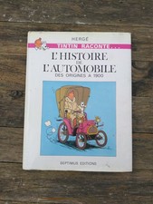 TINTIN Raconte L'histoire De L'automobile, Des Origines À 1900 Septimus
