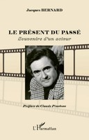 Jacques Bernard | Le PréSent Du Passé | Taschenbuch | FranzöSisch (2026)