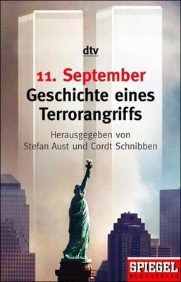 11. September: Geschichte eines Terrorangriffs (dtv Sachbuch) Geschichte eines T