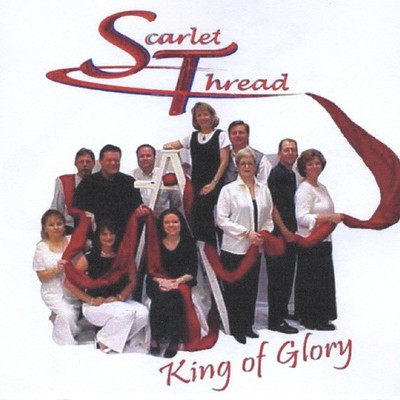 Scarlet Thread King Of Glory (CD) (UK IMPORT)