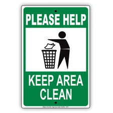 Please Help Keep The Area Clean No Littering Notice Alert Aluminum Metal Sign