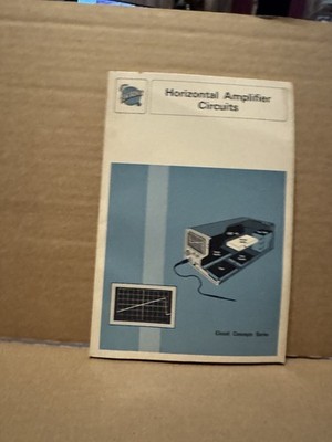 Tektronix Horizontal Amplifier Circuits PB 6x9 103 Pages 1st Edition 1st Print