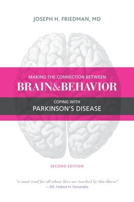 Making the Connection Between Brain and Behavior: Coping with Parkinson's Di...
