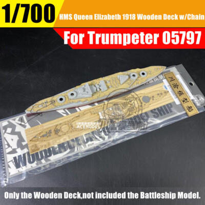 1/700 HMS Queen Elizabeth 1918 Wooden Deck w/Metal Chain for Trumpeter 05797