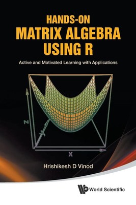 HANDS-ON MATRIX ALGEBRA USING R Vinod Hrishikesh D Taschenbuch Englisch 2011