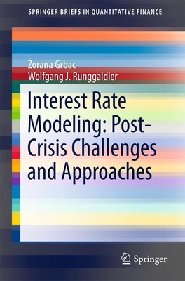 Wolfgang Runggaldier (u. a.) | Interest Rate Modeling: Post-Crisis Challenges...