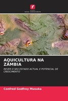 Confred Godfrey Musuka | Aquicultura Na ZÂMbia | Taschenbuch | Portugiesisch